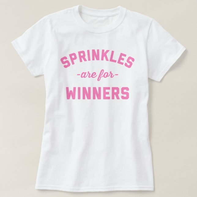 Camiseta Sprinkles é para citações engraçadas dos (Frente do Design)