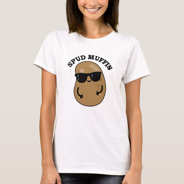 Camiseta Spud Muffin Funny Potato Pun (Frente)