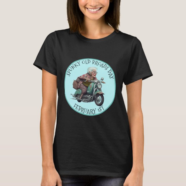 Camiseta Spunky Old Broads Day Fevereiro 1rua (Frente)