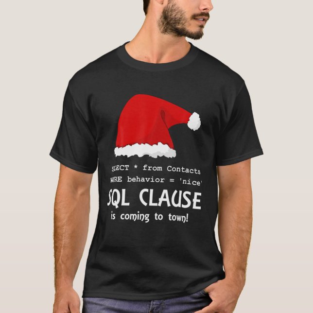 Camiseta Sql Clause Is Coming To Town! - White - Ugly Xmas (Frente)