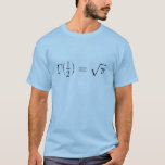 Camiseta Sqrt (pi) da função de gama<br><div class="desc">A função de gama é uma extensão da função factorial,  com seu argumento deslocado para baixo por 1,  aos números reais e complexos. Quando a função de gama é tomada para 1/2 a resposta é sqrt (Pi),  um resultado elegante.</div>