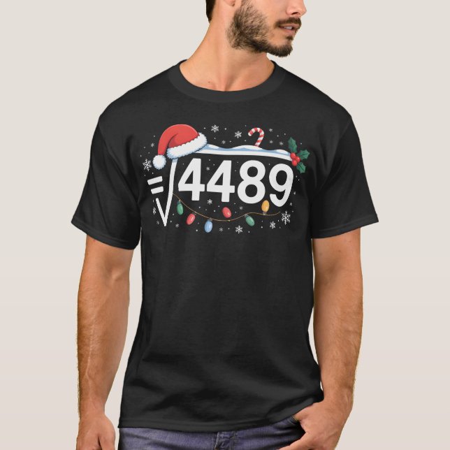 Camiseta Square Root 4489 Funny 67 Meme Math Teacher 6 7 Ch (Frente)