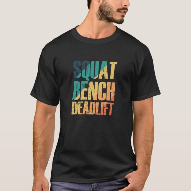Camiseta Squat Bench Deadlift Bodybuilding Muscles (Frente)