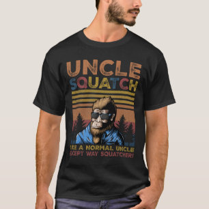 Camiseta Squatch - Tio do Bigfoot Dia dos Pais Yeti Sasquat
