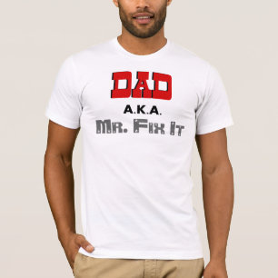 Camiseta Sr. Fixação Novidade do pai AKA