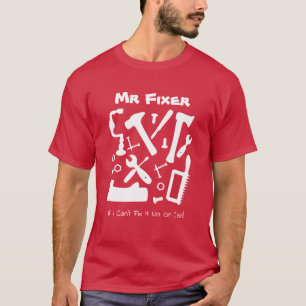 Camiseta Sr. Fixer Handyman Tools Slogan Engraçado
