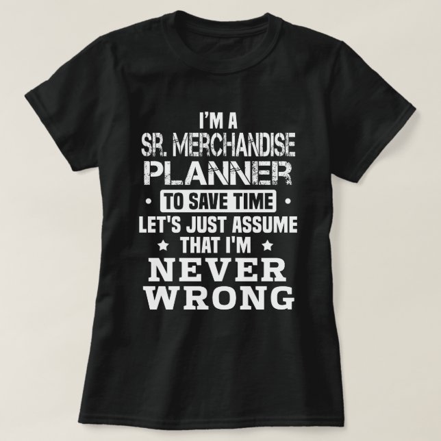 Camiseta Sr. Merchandise Planner (Frente do Design)