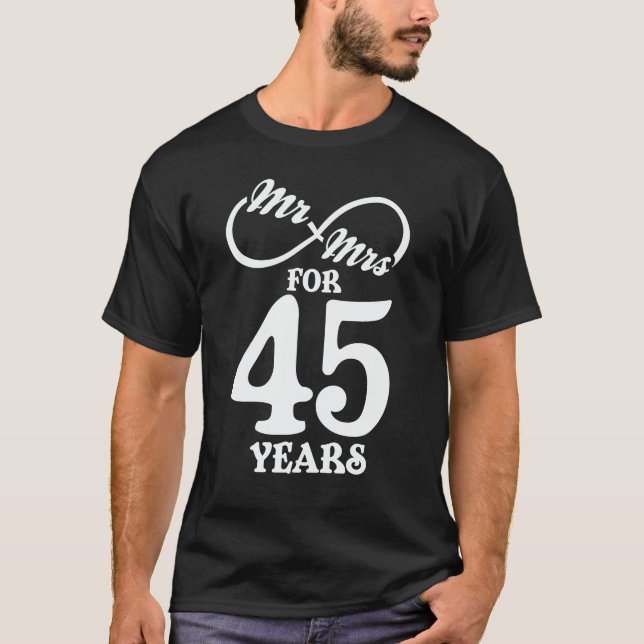 Camiseta Sr. & Sra. durante 45 anos 45 anos aniversário de  (Frente)