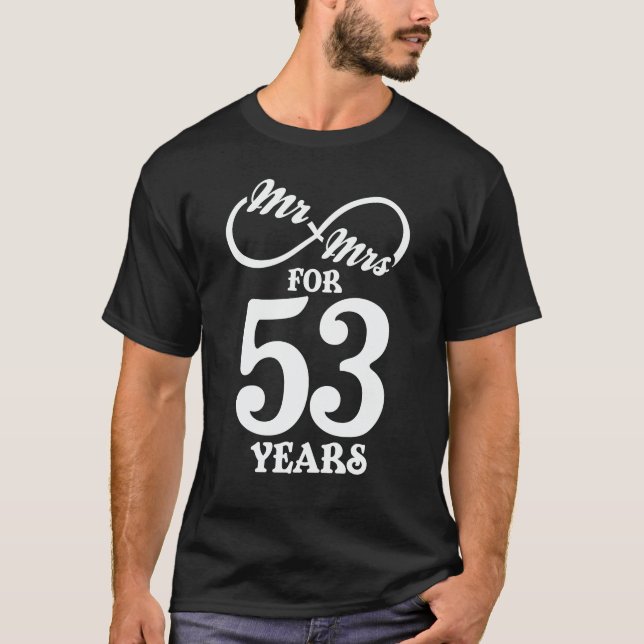 Camiseta Sr. & Sra. durante 53 anos 53 anos aniversário de  (Frente)