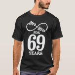 Camiseta Sr. & Sra. Por 69 Anos 1 rua De Casamento<br><div class="desc">Excelente deste jogo de aniversário de casamento para casais casados,  Homens,  Mulheres,  casais,  esposa,  marido,  mãe e pai como presente de Namorados ou aniversário e presente de Natal,  presente de mãe e dia de os pais.</div>