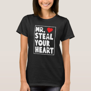 Camiseta Sr. Steal Seu Coração Para Rapazes, Namorados De B