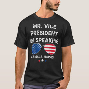 Camiseta Sr. Vice-Presidente Estou Falando Debate