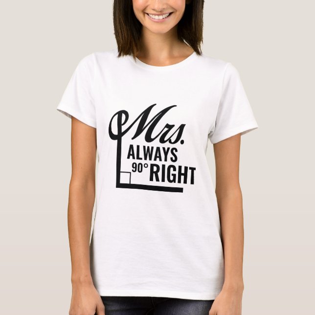 Camiseta Sra. Always Right (Frente)