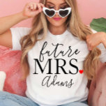 Camiseta Sra. Bride, Fiance, Presente Festa de solteira<br><div class="desc">Futura Sra. Shirt - Futuro Personalizado Sra. Shirt - Bride Gift - Noivado De Presente - Festa de solteira De Camisa - Presente De Casamento</div>