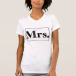 Camiseta Sra. Bride Minimalist<br><div class="desc">Design de camisa tipográfica simples e elegante para a noiva. Design © por Ms_Jade personalizável no Zazzle. Visite www.zazzle.com/Ms_Jade* para obter mais designs divertidos.</div>