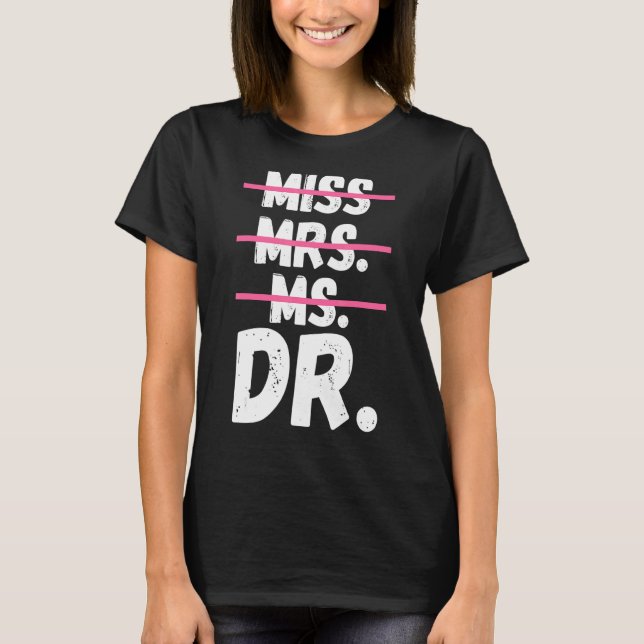 Camiseta Sra. Dr. Doutorado Doutorado Doutora (Frente)