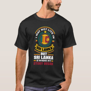 Camiseta Sri Lanka Sri Lankano Bandeira do Sri Lanka Citaçã