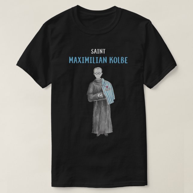 Camiseta St Maximilian Kolbe Two Crowns Catholic Saint Gift (Frente do Design)