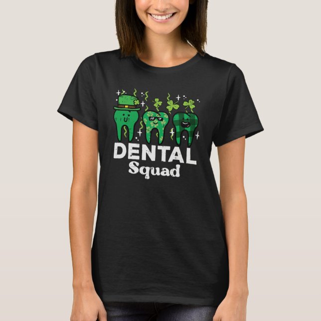 Camiseta St Patrick Day Dental Squad Saint Paddys Teeth Iri (Frente)