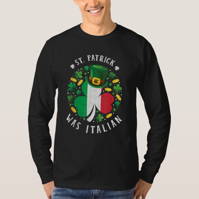 Camiseta St Patrick Was Italian St Patrick's Day Shamrock V (Frente)