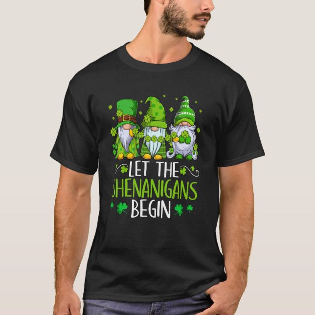 Camiseta St Patricks Day Gnomes Let the Shenanigans Begin (Frente)