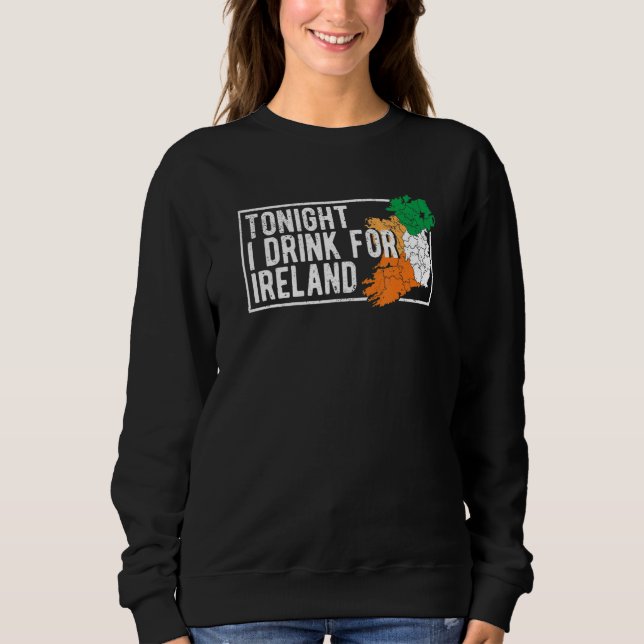 Camiseta St Patrick's Day Irish Flag Tonight I Drink For Ir (Frente)