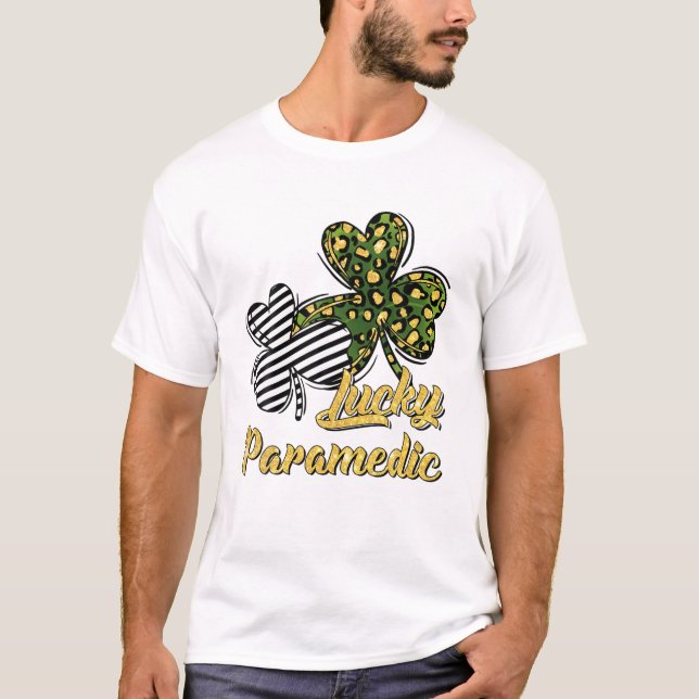 Camiseta St Patrick's Day Lucky Paramedic Clover Shamrock (Frente)