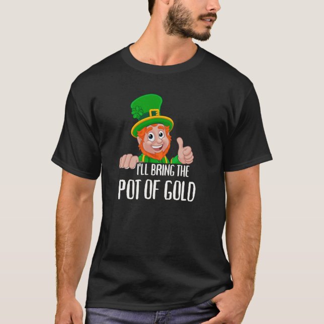 Camiseta St Patricks Day Matching Group I'll Bring The Pot  (Frente)