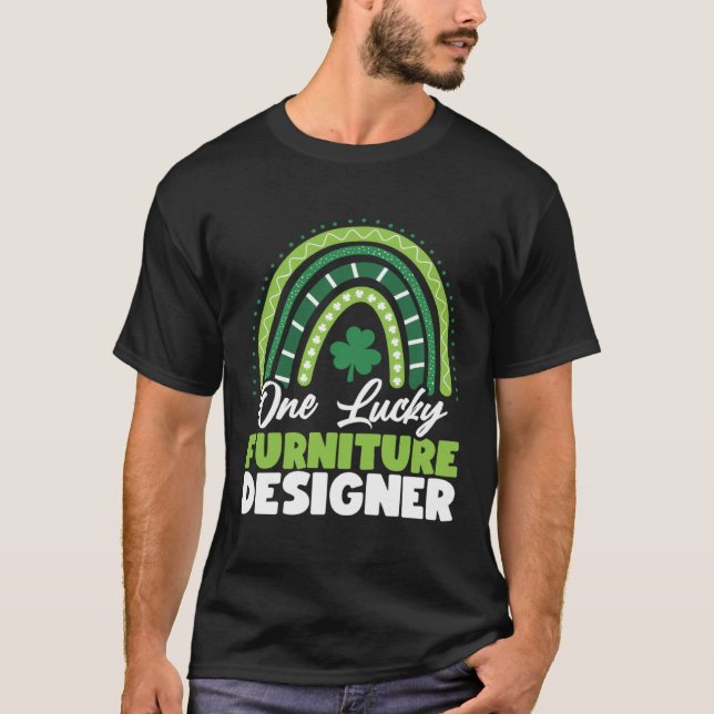 Camiseta St Patricks Day One Lucky Furniture Designer (Frente)