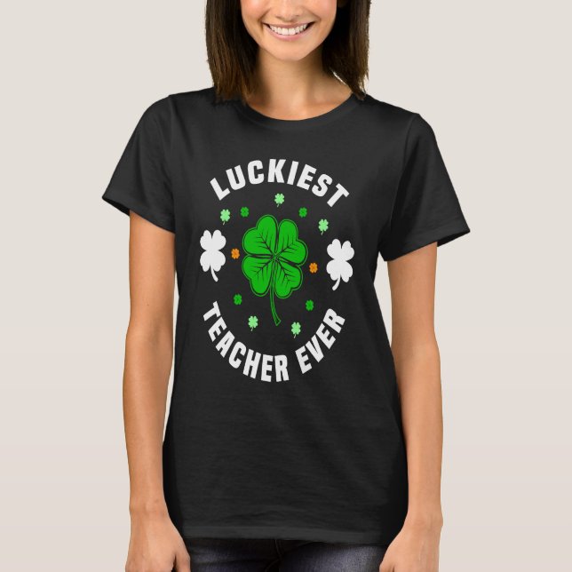 Camiseta St Patricks Day pajamas  Luckiest Teacher Ever Tea (Frente)