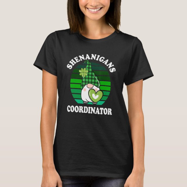 Camiseta St Patricks Day Shenanigans Coordinator Teacher Mo (Frente)