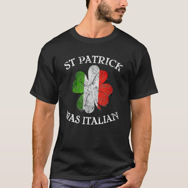 Camiseta St Patricks Was Italian Shamrock Italy Flag Gift W (Frente)