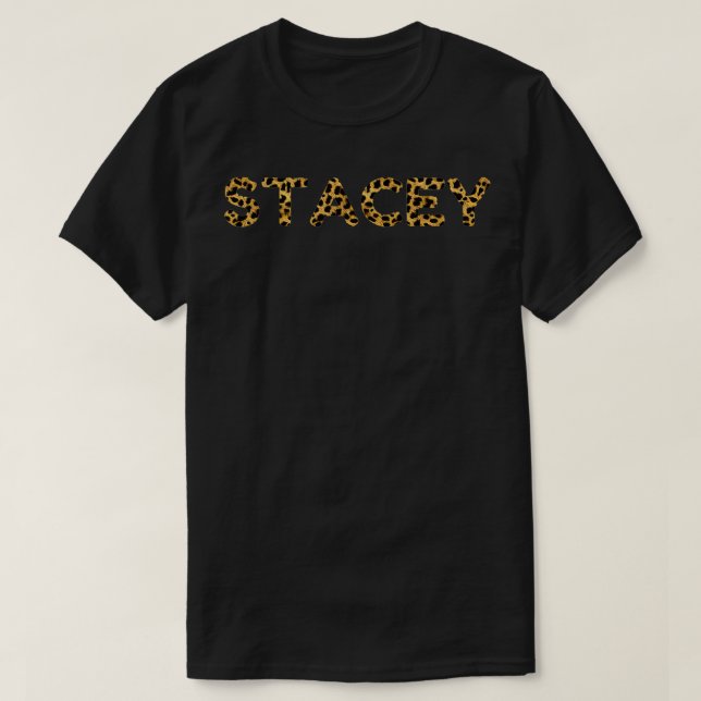 Camiseta STACEY Leopard Imprima nome personalizado engraçad (Frente do Design)