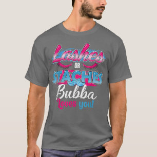 Camiseta Staches ou Lashes Bubba te ama a melhor solução de