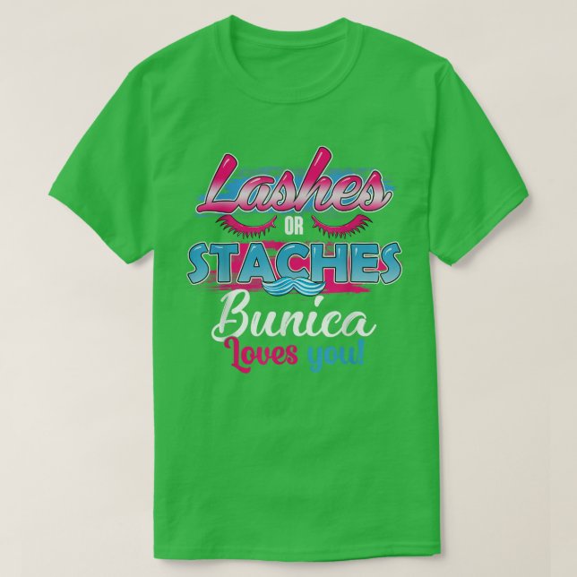 Camiseta Staches ou Lashes Bunica te ama o melhor gênero Re (Frente do Design)
