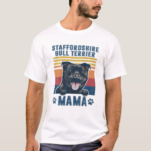 Camiseta Staffordshire Bull Terrier Mama Mãe Presentes Retr