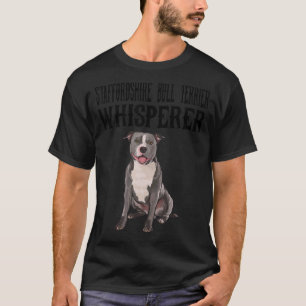 Camiseta Staffordshire Bull Terrier Wisperer Dog