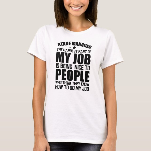 Camiseta Stage Manager - Being nice to people (Frente)
