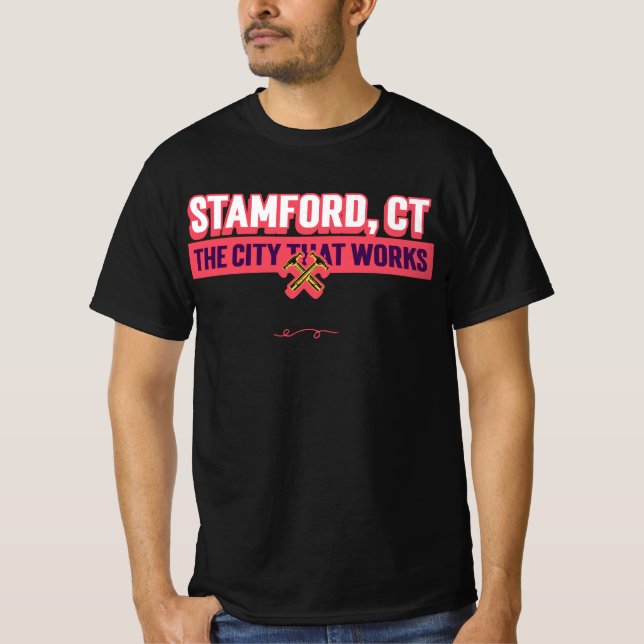 Camiseta Stamford, CT A Cidade Que Funciona (Frente)