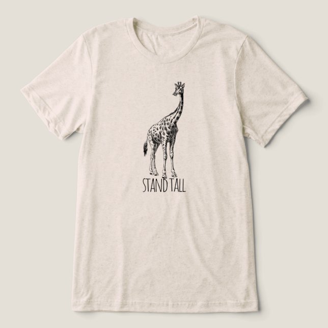 Camiseta Stand Tall Graceful Giraffe (Design frontal)