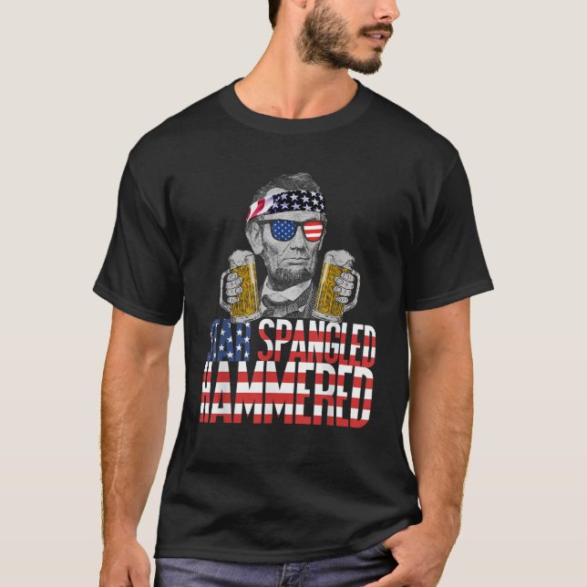 Camiseta Star Spangled Hammered Abraham Lincoln Beer Lover (Frente)