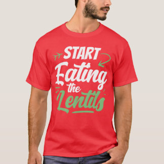 Camiseta Start Eatinghe Lentils Food Sayings Lentil boy