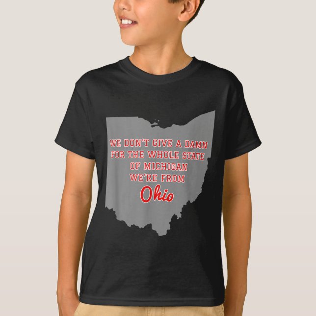 Camiseta State Of Ohio We Don't Give A For Michigan  (Frente)