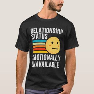 Camiseta Status de Relacionamento Indisponível Emocionalmen