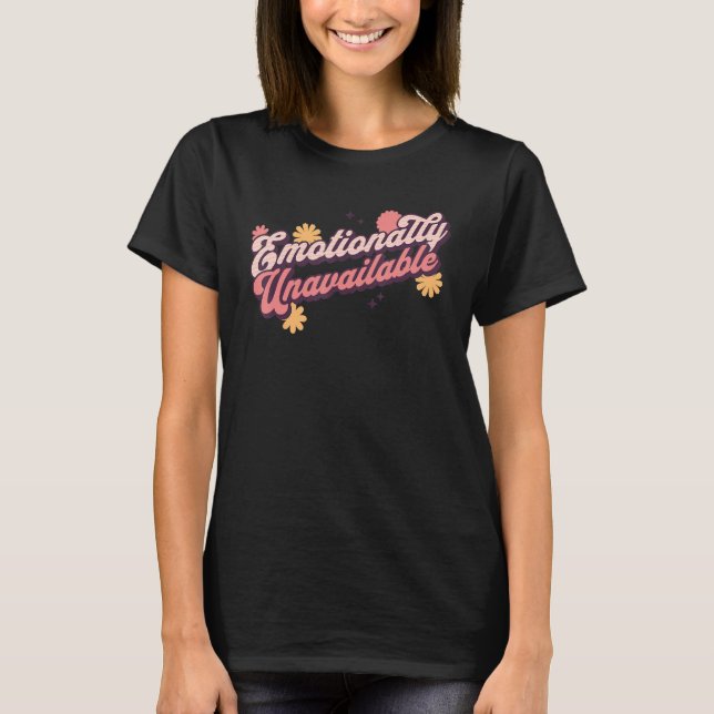 Camiseta Status de Relacionamento Indisponível Emocionalmen (Frente)