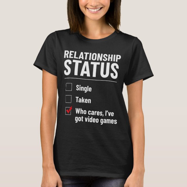 Camiseta Status de Relacionamento Solteiro Casado Video Gam (Frente)