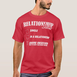 Camiseta Status do Relacionamento Garota obcecada por anime
