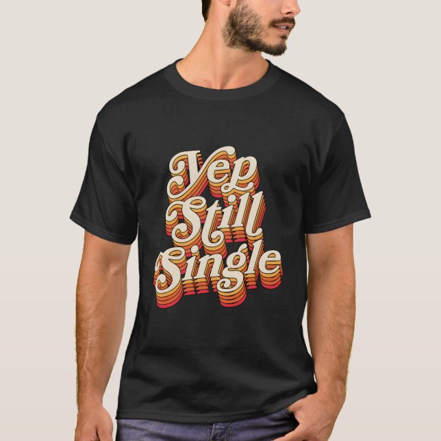 Camiseta Status do Solteiro do estilo do Solteiro estático (Frente)