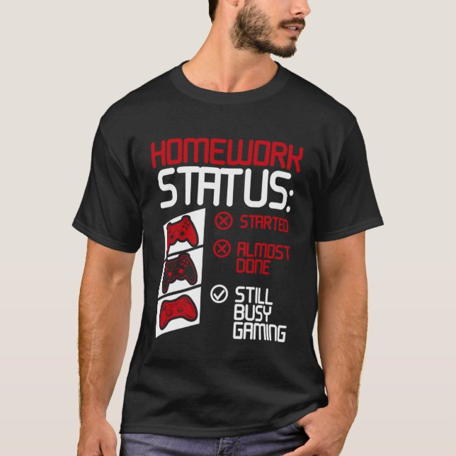 Camiseta Status do trabalho doméstico ainda ocupado Videos  (Frente)