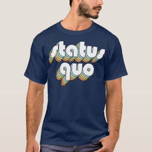 Camiseta Status Quo Retro Estilo Desvanecido da Tipografia